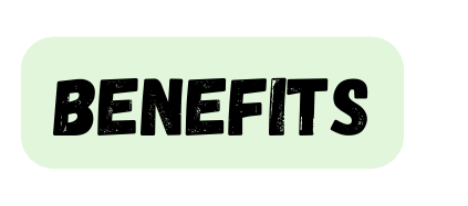 Benefits